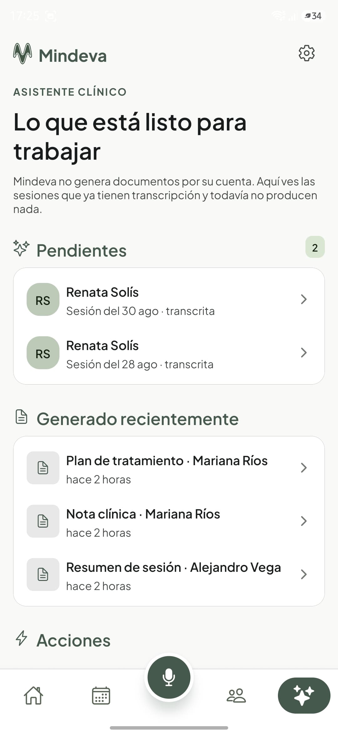 El asistente clínico en la app de Mindeva: dos sesiones pendientes de Renata Solís, y bajo «Generado recientemente» un plan de tratamiento y una nota clínica de Mariana Ríos y un resumen de sesión de Alejandro Vega.